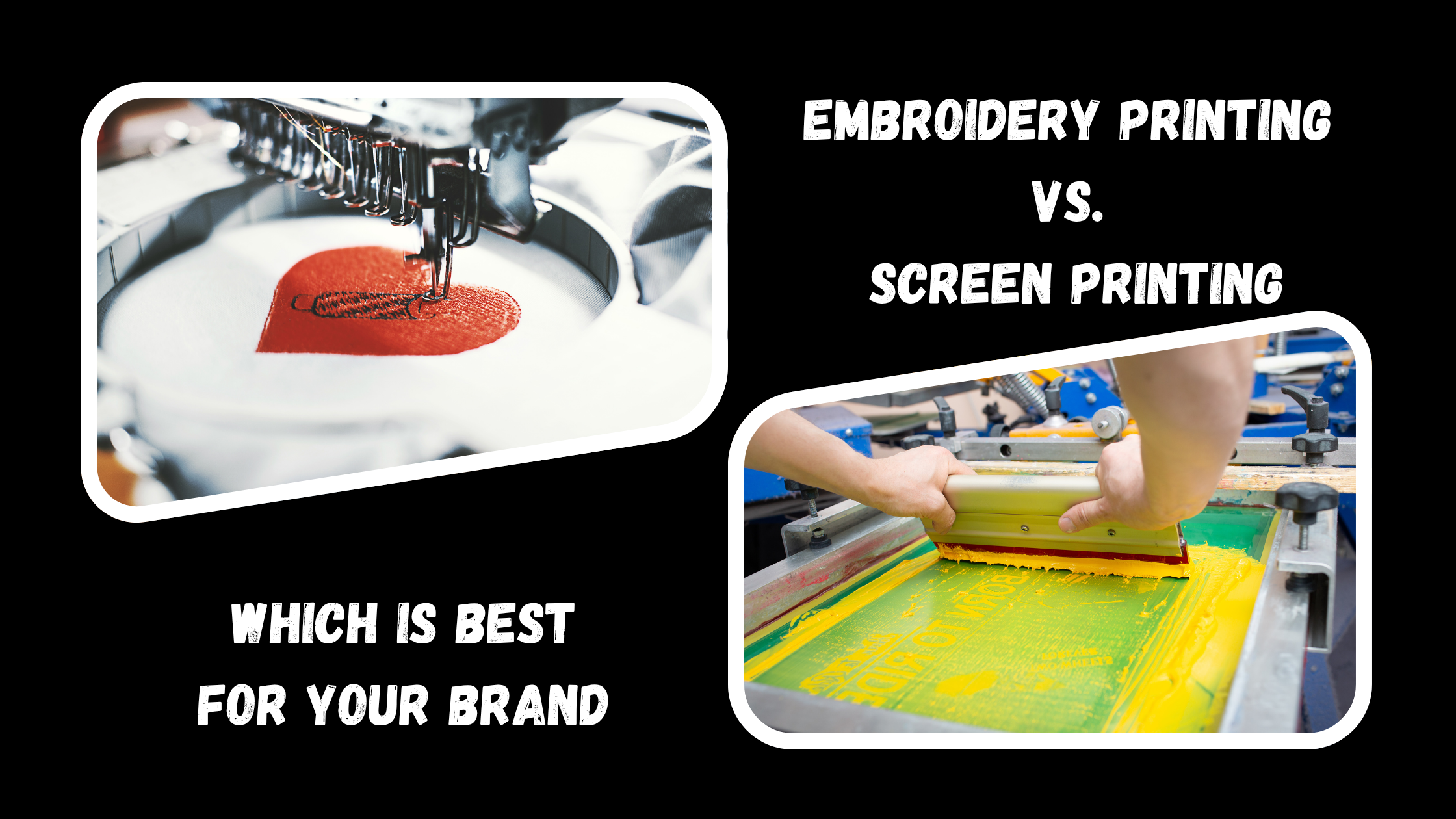 Embroidery or Screen Printing: Pick the Best for Your Brand
