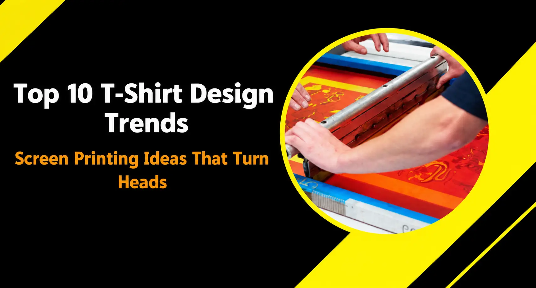 Screen Printing Trends
